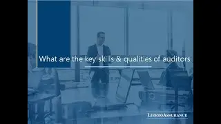 What are the key skills and qualities of auditors
