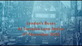London's Buses around Turnpike Lane station 4th November 2022
