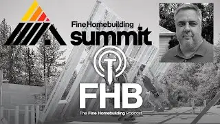 Podcast 196: A Conversation with Architect Steve Baczek, Passive House Designer & Former Carpenter