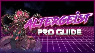 Altergeist Pro-Guide: Deck Building!