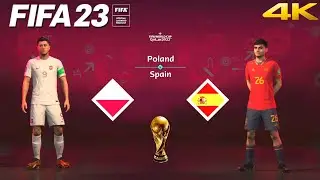 FIFA 23 - Poland vs. Spain - FIFA World Cup Qatar Final | PS5&trade; Gameplay [4K 60FPS] Next Gen