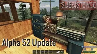Alpha 52 Update - Subsistence: Multiplayer