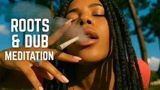 💚💛❤️ Roots & Dub Meditation | Instrumental Reggae Journey with Deep Bass & Conscious Vibes