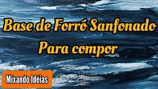 Base de Forr&oacute; Sanfonado Para compor - Mixando Id&eacute;ias 