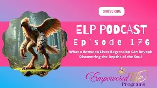 What a Between Lives Regression Can Reveal | Discovering the Depths of the Soul