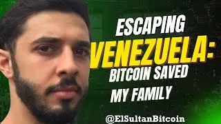 Escaping Venezuela's Collapse: How Bitcoin Saved My Family From Maduro