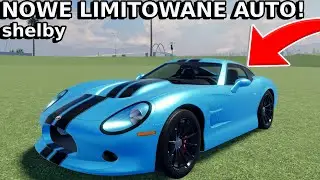 Nowy limitowany samoch&oacute;d shelby! | driving empire roblox