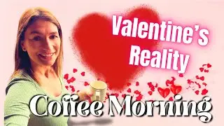 ☕ Live Coffee Morning | Valentine&rsquo;s Special &ndash; Love, Expectations & Reality