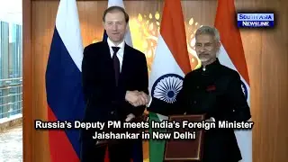 Russia&rsquo;s Deputy PM meets India&rsquo;s Foreign Minister Jaishankar in New Delhi