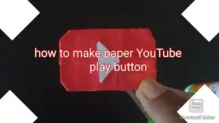 how to make paper YouTube play button