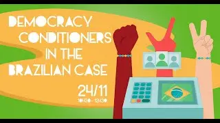 Democracy Conditioners in The Brazilian Case