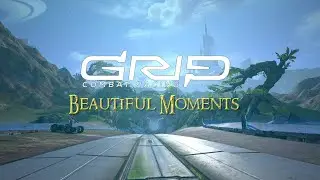 Beautiful Moments in GRIP Combat Racing