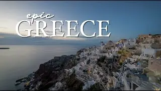 Epic Greece 4K