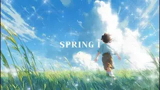 ☀️ SPRING I ✨☁️☁️
