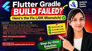 Flutter Gradle Build Failed After Android Studio Update? Here's the Fix (JDK Mismatch)