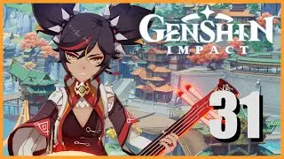 Let's Play | Genshin Impact | Going to Liyue Harbor | Part 31