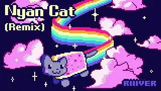 RIIIVER - Nyan Cat (Remix)