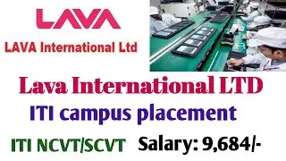 LAVA International LTD recruitment 2021 | Lava mobile company Job | ITI campus placement | ITI job