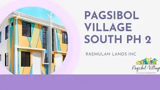 PAGSIBOL VILLAGE SOUTH PHASE 2 | VIRTUAL TRIPPING | #pagsibol