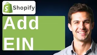 How To Add EIN To Shopify [2026 Guide]