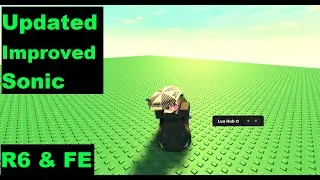 Roblox R6 FE Script Sonic Improved by Sad Luigi#7352 [LuaXe]