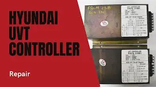 Hyundai IANS T UVT Controllers (2) Repair