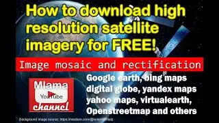 How to download high resolution satellite images for free