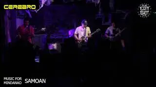 SAMOAN -  LIVE @ Cerebro's Music for Mindanao