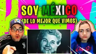 REACCIÓN al POEMA SOY MÉXICO 🇲🇽 ** De lo Mejor que vimos**