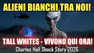 ALIENI BIANCHI ALTI VIVONO TRA NOI! La Storia Shock di Charles Hall nel Deserto del Nevada