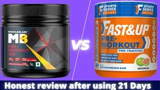 MB Pre-Workout 300 vs Fast&Up Pre-Workout || Honest Comparison ||