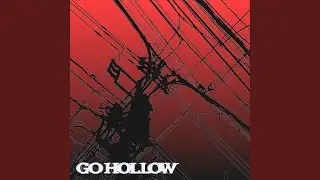 GO HOLLOW