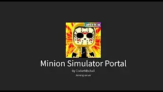 Omma Abuji Play Minion Simulator Portal   Galaxy Portal