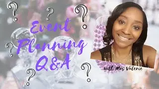 Event Planning/Design Q&A|How to tips and information