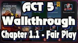 Act 5 Walkthrough - Chapter 1.1 - Fair Play [Marvel Contest of Champions]