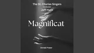 Magnificat (feat. The St Charles Singers)