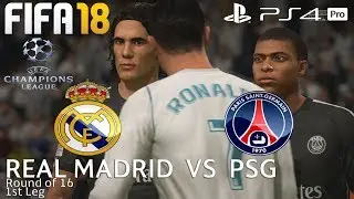 FIFA 18 (PS4 Pro) Real Madrid v PSG UEFA CHAMPIONS LEAGUE ROUND OF 16 14/2/2018 1080P 60FPS