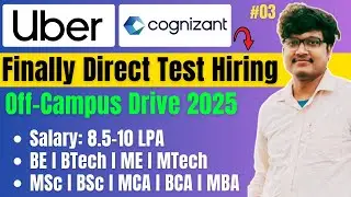 🔥Finally Uber Direct Test Hiring| Cognizant Hiring Started | Off-Campus Drive 2024, 2025, 2026 Batch