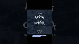 Revelation 22:13 I am Alpha and Omega, the beginning and the end, the first and the last.🙌🏻🙌🏻🙌🏻