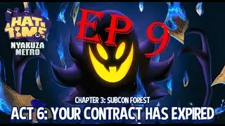 a hat in time ep 9 chapter 3: subcon forest act 6: your contract has expired