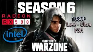 WARZONE 3.0 - Season 6 | RX 580 8GB | i5-3470 | All Settings Tested