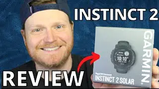 Garmin Instinct 2 Solar Review and Unboxing - First Week Impressions