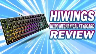 Обзор механической игровой клавиатуры HI100 TKL от HIWING