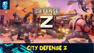 Обороняемся против зомби в City Defense Z