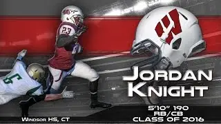Jordan Knight  Junior Season Highlights -  Windsor HS, CT  - IGR Sports