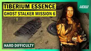 TIBERIUM ESSENCE - ACT 1 - GHOST STALKER FORGOTTEN DAWN - FINAL MISSION 6 - HARD - 4K