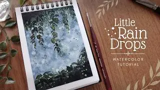 Little Rain Drops: Watercolor Tutorial