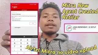 Airtel Mitra New Update Add New Agent | Airtel Mitra new sub agent create | Airtel Mitra update AEPS