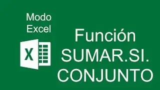 Función SUMAR.SI.CONJUNTO - Modo Excel 2016