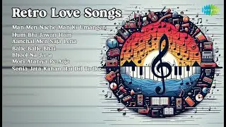 Ched Chad & Romantic Hits 40s-80s | Lata Mangeshkar Songs | Man Men Nache Man Ki Umangen | Hu...